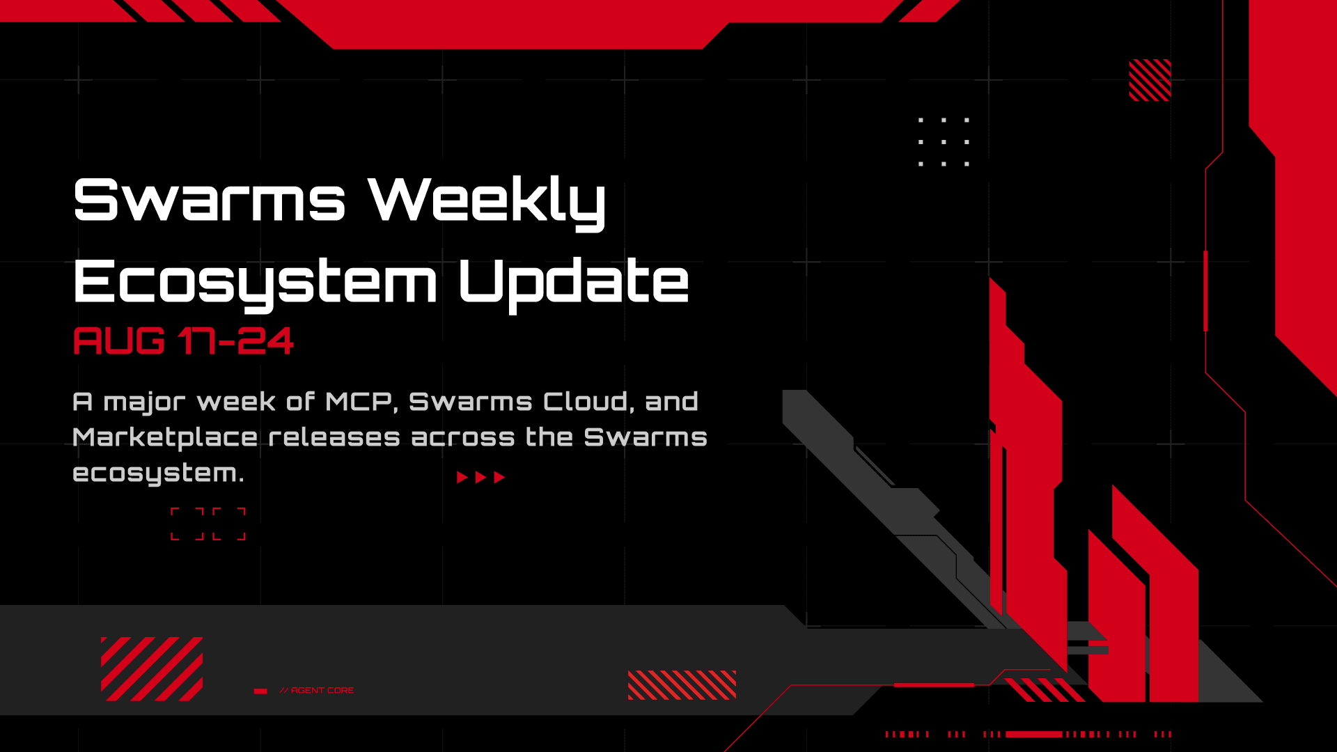 Swarms 生态每周更新 [8 月 17 日 - 8 月 24 日]：Swarms MCP 服务器、MCP Scribe 与加密技能存储